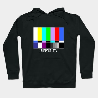 I SUPPORT LGTV Hoodie